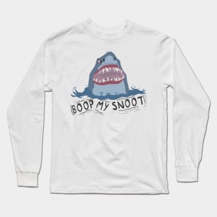 Boop My Snoot Long Sleeve T-Shirt